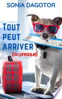 Tout peut arriver ou presque