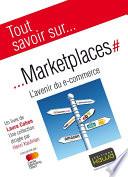 Tout savoir sur... MARKETPLACES