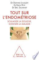 Tout sur l'endométriose