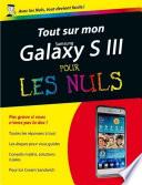 Tout sur mon Galaxy S III Pour les Nuls