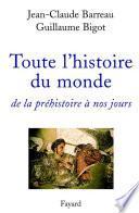 Toute l'histoire du monde
