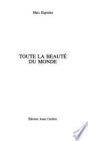 Toute la beauté du monde