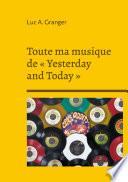 Livre Toute ma musique de « Yesterday and Today »