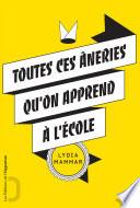 Toutes ces âneries qu'on apprend à l'école