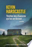 Toutes les chances qu'on se donne