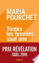 Toutes les femmes sauf une