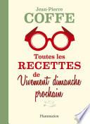 Toutes les recettes de Vivement dimanche prochain