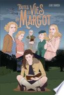 Toutes les vies de Margot