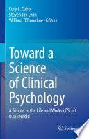 Toward a Science of Clinical Psychology