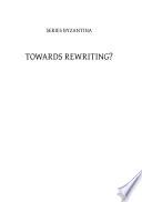 Towards Rewriting?