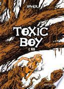 Toxic Boy T02