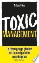Toxic management