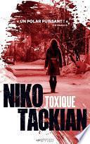 Toxique (une enquête de Tomar Khan)
