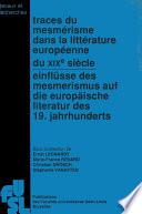 Traces du mesmérisme dans les littératures européennes du XIXe siècle