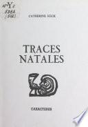 Traces natales