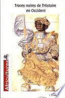 Traces noires de l'histoire en Occident
