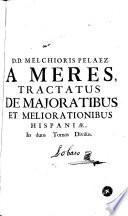 Tractatus majoratuum et meliorationum Hispaniae, 1