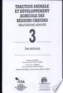 Traction animale et développement agricole des régions chaudes: Les animaux