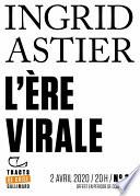 Tracts de Crise (N°30) - L’Ère virale
