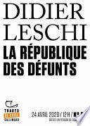 Tracts de Crise (N°57) - La République des défunts