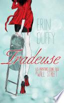 Tradeuse, les aventures d'une fille à Wall Street