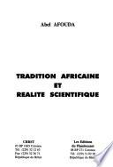 Tradition africaine et réalité scientifique