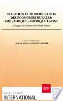 Tradition et modernisation des économies rurales : Asie-Afrique-Amérique latine