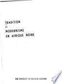 Tradition et modernisme en Afrique noire