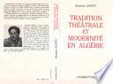 Tradition théâtrale et modernité en Algérie