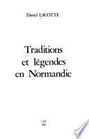 Traditions et légendes en Normandie