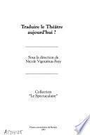 Traduire le théâtre aujourd'hui?