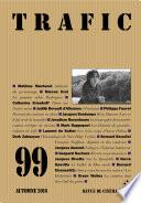 Trafic 99 (Automne 2016)