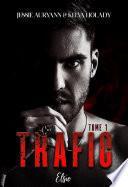 Trafic - Tome 1