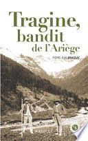 Tragine, bandit de l'ariège