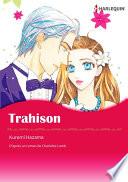 TRAHISON