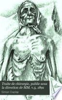 Traite de chirurgie, publie sous la direction de MM. v.5, 1891