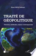 Traité de géopolitique Tome 2