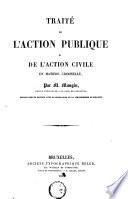 Traité de l'action publique et de l'action civile en matière criminelle