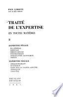 Traité de l'expertise en toutes matières