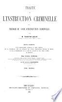 Traité de l'instruction criminelle: Histoire de la procédure criminelle, de l'action publique et de l'action civile
