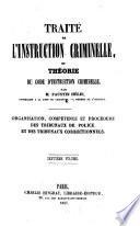 Traité de l'instruction criminelle Ou, Théorie du code d'instruction criminelle