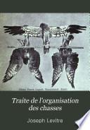 Traite de l'organisation des chasses