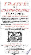 Traite de l'orhhographe francoise, en forme de dictionnaire, ... nouv. ed. ... corrigee par (Pierre) Restaut