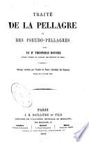 Traite' de la pellagre et des pseudo-pellagres
