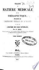 Traité de matière médicale et de thérapeutique, précédé de considérations générales sur la zoologie et suivi de l'histoire des eaux naturelles
