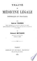 Traité de médecine légale théorique et pratique