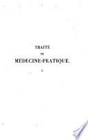 Traité de médecine-pratique