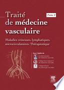 Traité de médecine vasculaire. Tome 2