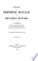 Traité de prothèse buccale et de mécanique dentaire
