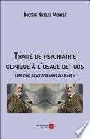 Traité de psychiatrie clinique à l'usage de tous